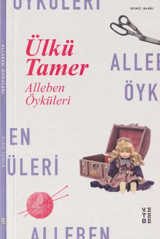 Alleben Öyküleri — Ülkü Tamer