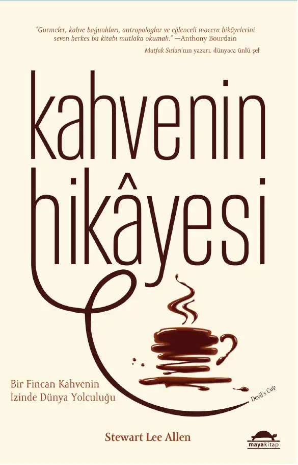 Allen Kahvenin Hikayesi Maya — Stewart Lee Allen