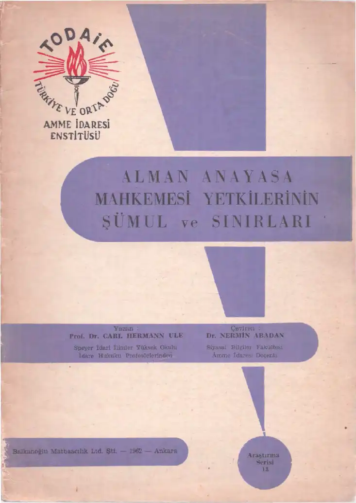 Alman Anayasa Mahkemesi Yetkilerinin Şümul ve Sınırları — Carl Hermann Ule