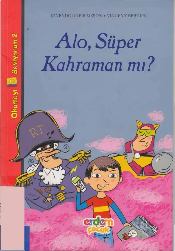 Alo, Süper Kahraman mı? — Gwendoline Raisson