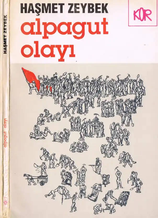 Alpagut Olayı — Haşmet Zeybek