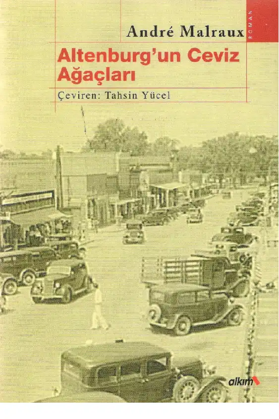 Altenburg'un Ceviz Ağaçları — Andre Malraux