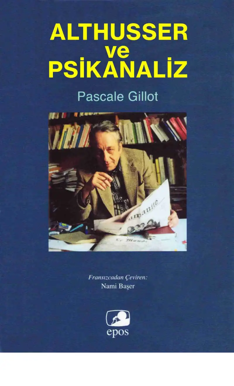 Althusser ve Psikanaliz — Pascale Gillot