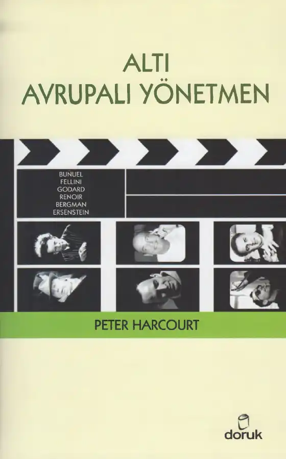 Altı Avrupalı Yönetmen — Peter Harcourt