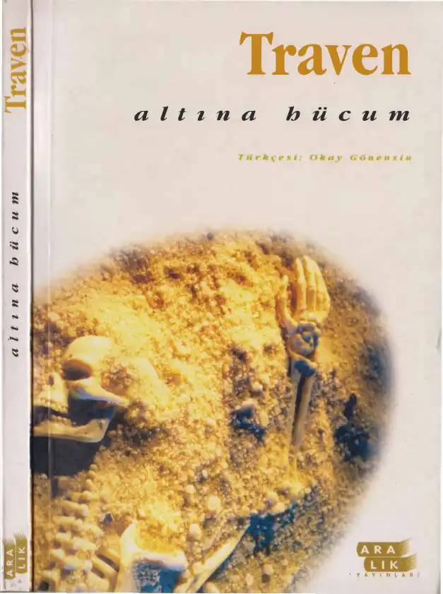 Altına Hücum — B. Traven