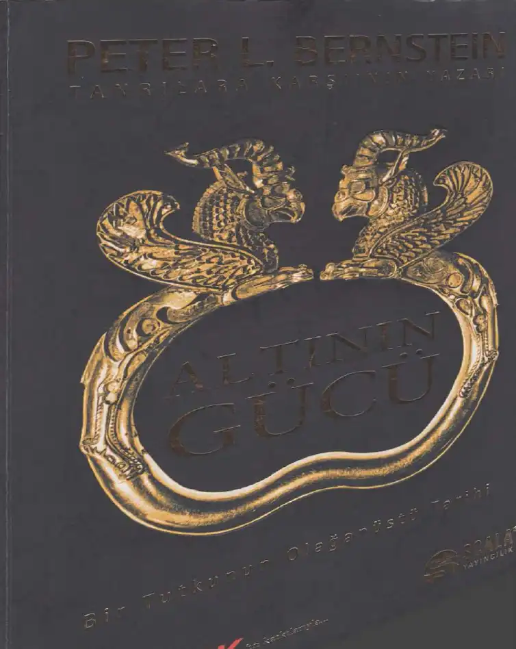 Altının Gücü — Peter L. Bernstein