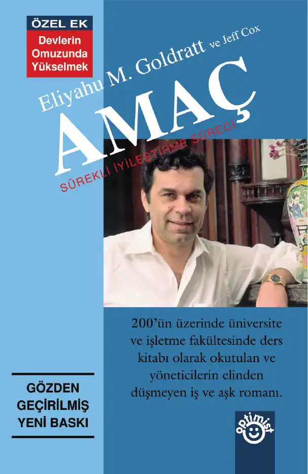 Amaç: Sürekli İyileştirme Süreci — Eliyahu M. Goldratt, Jeff Cox