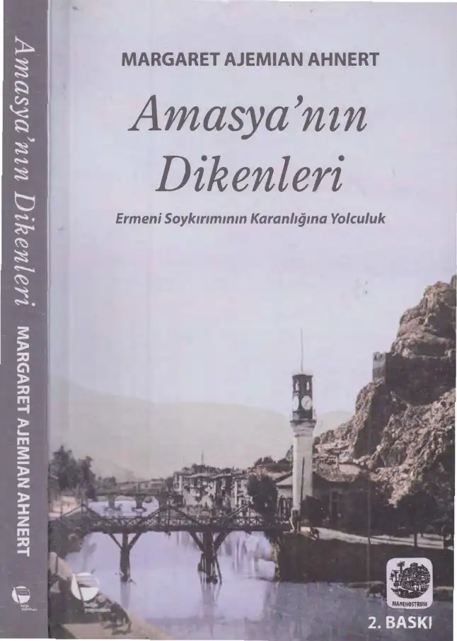 Amasya'nın Dikenleri — Margaret Ajemian Ahnert