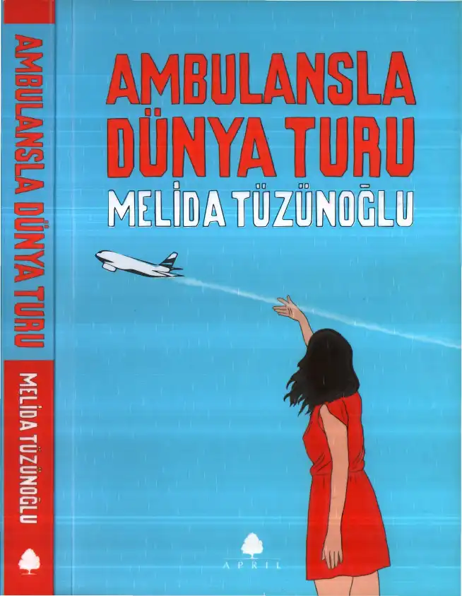 Ambulansla Dünya Turu — Melida Tüzünoğlu