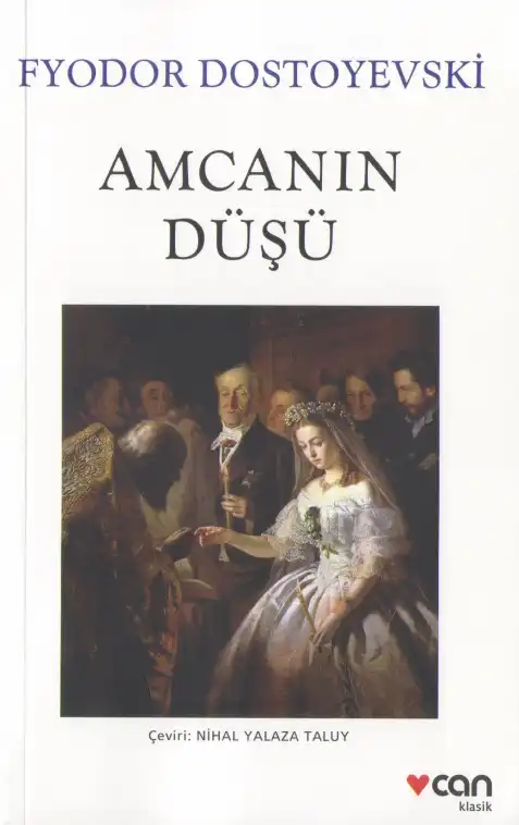 Amcanın Düşü — Fyodor Dostoyevski