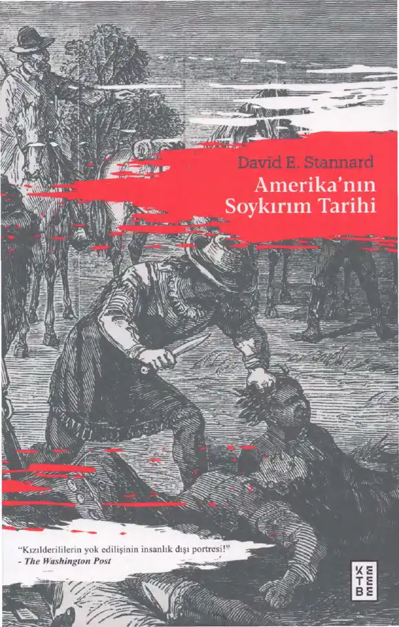 Amerika'nın Soykırım Tarihi — David E. Stannard