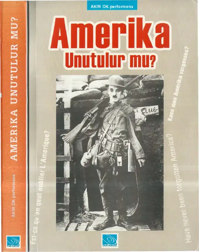 Amerika Unutulur Mu? — Akın Ok