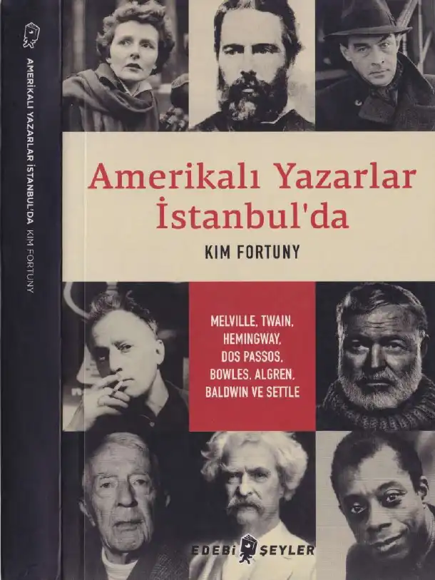 Amerikalı Yazarlar İstanbul'da Edebi Şeyler — Kim Fortuny