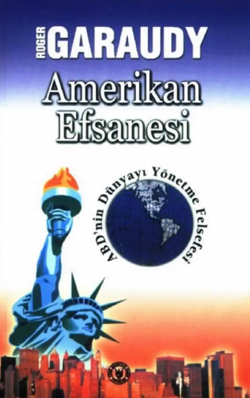 Amerikan Efsanesi — Roger Garaudy