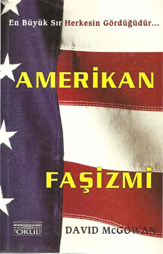 Amerikan Faşizmi Okul — David Mcgowan