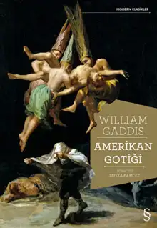 Amerikan Gotiği — William Gaddis