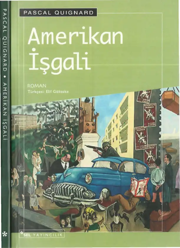 Amerikan İşgali — Pascal Quignard