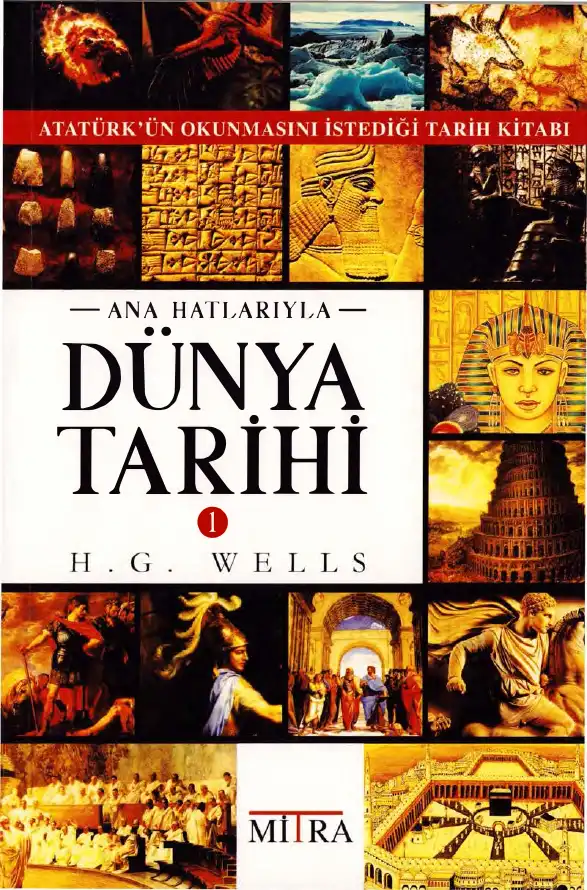 Ana Hatlarıyla Dünya Tarihi 1 — H. G. Wells