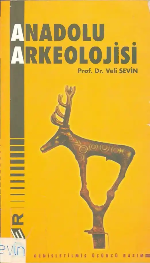 Anadolu Arkeolojisi — Oktay Belli - Veli Sevin