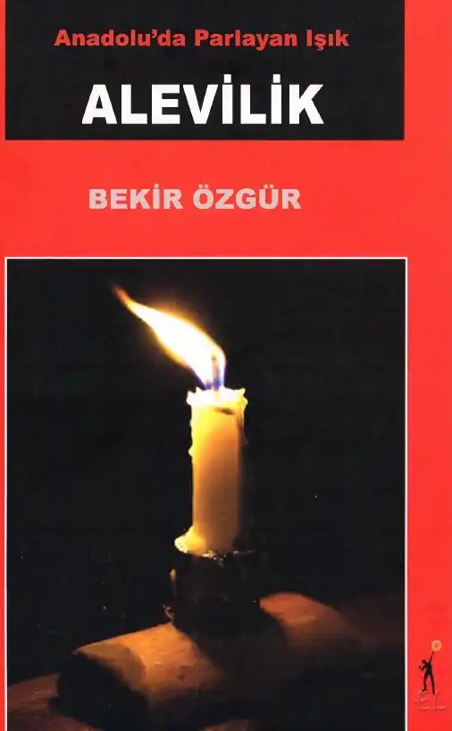 Anadolu'da Parlayan Işık Alevilik — Bekir Özgür