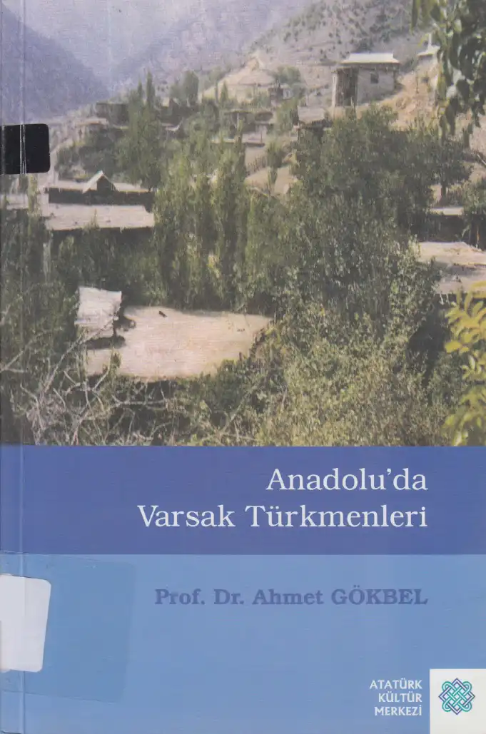 Anadolu'da Varsak Türkmenleri — Ahmet Gökbel