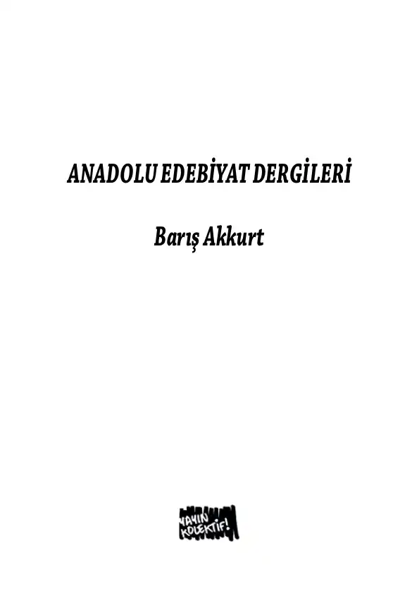 Anadolu Edebiyat Dergileri — Barış Akkurt