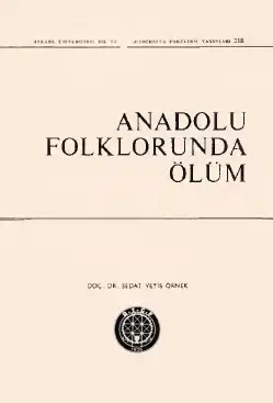 Anadolu Folklorunda Ölüm — Sedat Veyis Örnek