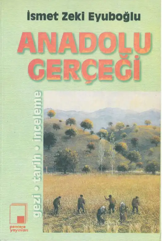 Anadolu Gerçeği — İsmet Zeki Eyuboğlu