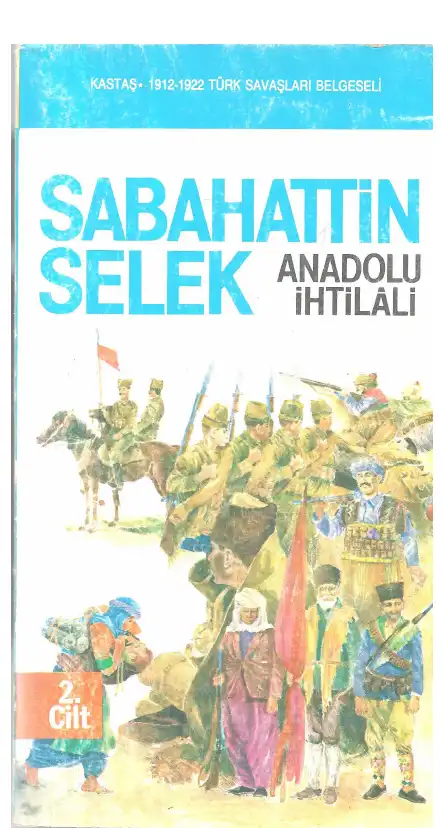 Anadolu İhtilali Cilt 2 — Sabahattin Selek