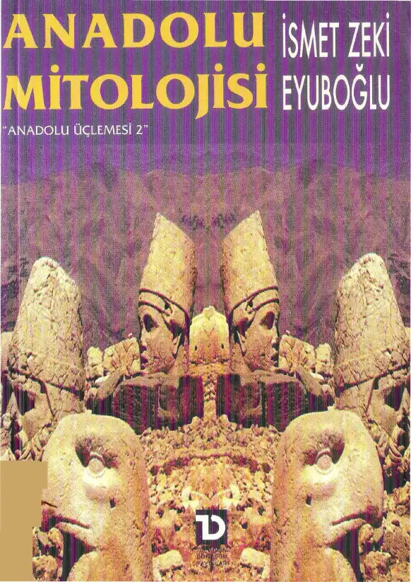 Anadolu Mitolojisi — İsmet Zeki Eyuboğlu