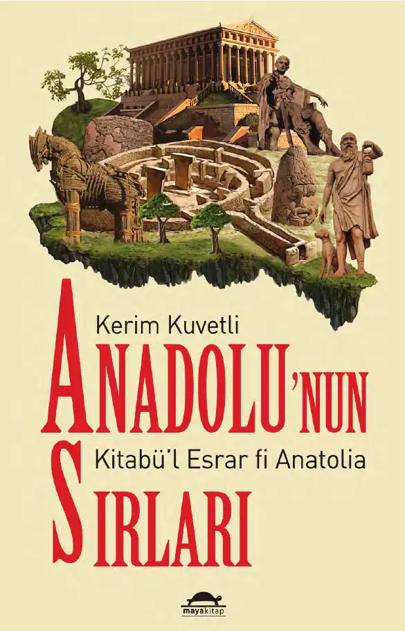 Anadolu'nun Sırları — Kerim Kuvetli