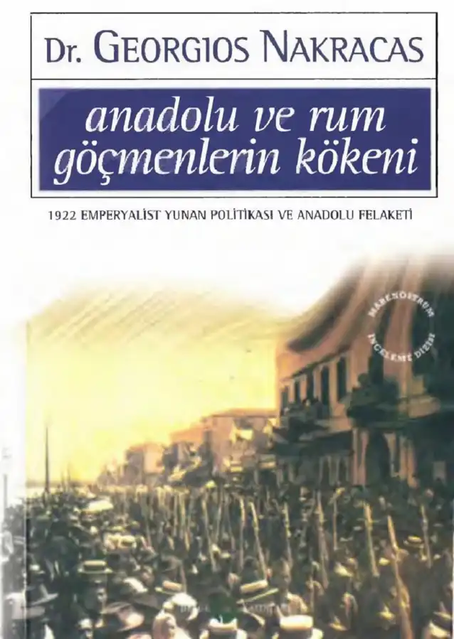 Anadolu ve Rum Göçmenlerin Kökeni — Georgios Nakracas