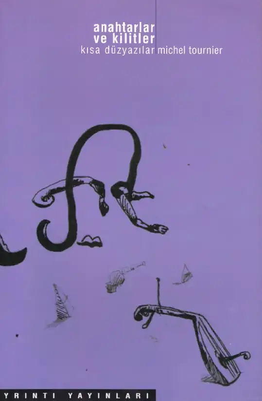 Anahtarlar ve Kilitler — Michel Tournier