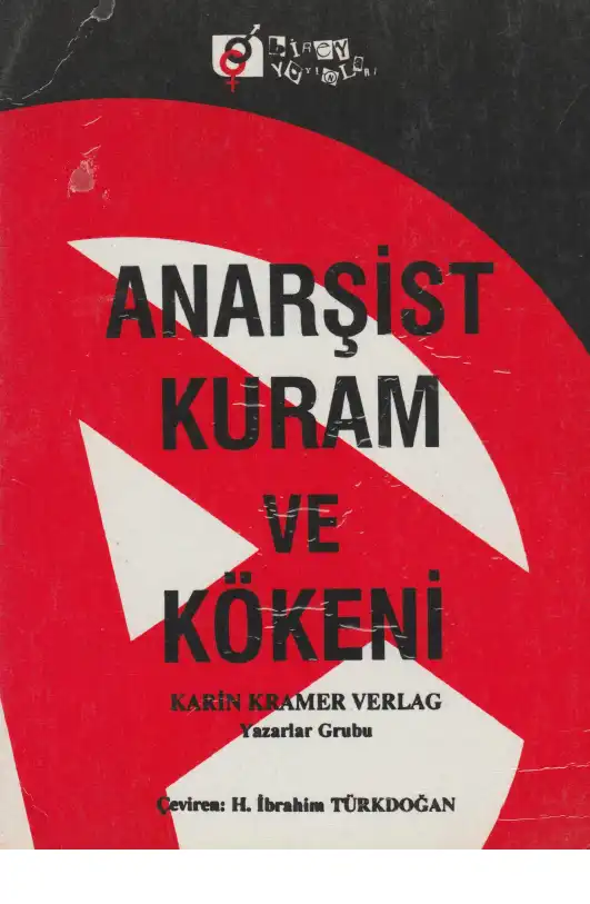 Anarşist Kuram ve Kökeni — Karin Kramer Verlag Yazarlar Grubu