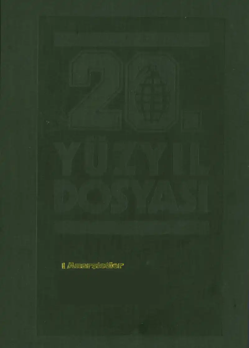 Anarşistler: 20. Yüzyıl Dosyası 1 — Roderick Kedward