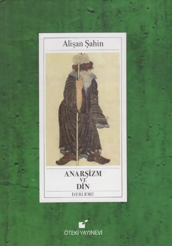 Anarşizm ve Din — Alişan Şahin