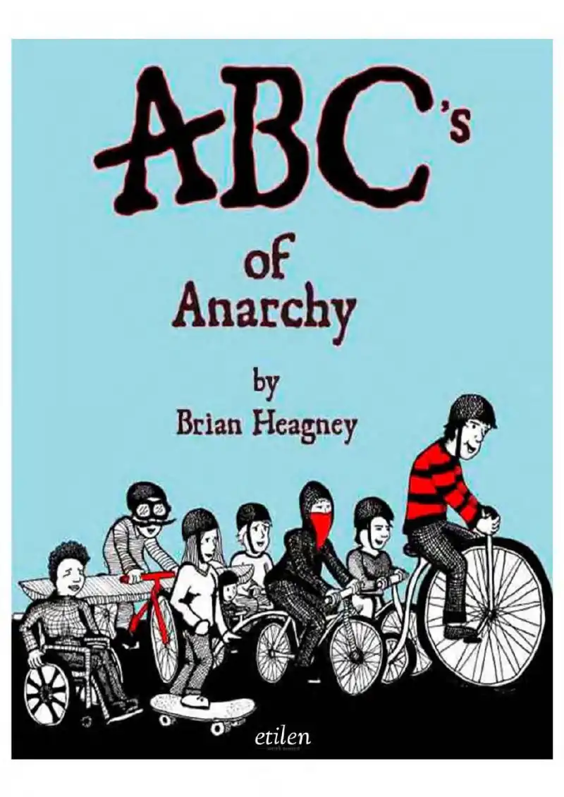 Anarşizmin ABC'si — Brian Heagney