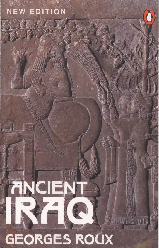 Ancient Iraq — Georges Roux
