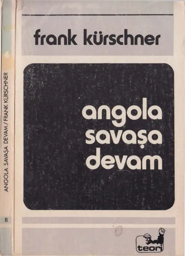 Angola Savaşa Devam — Frank Kürschner
