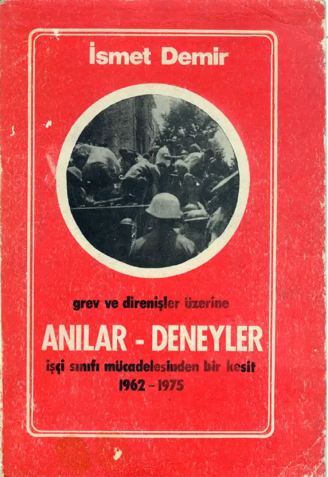 Anılar Deneyler — İsmet Demir