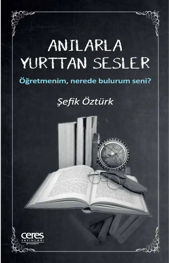 Anılarla Yurttan Sesler — Şefik Öztürk