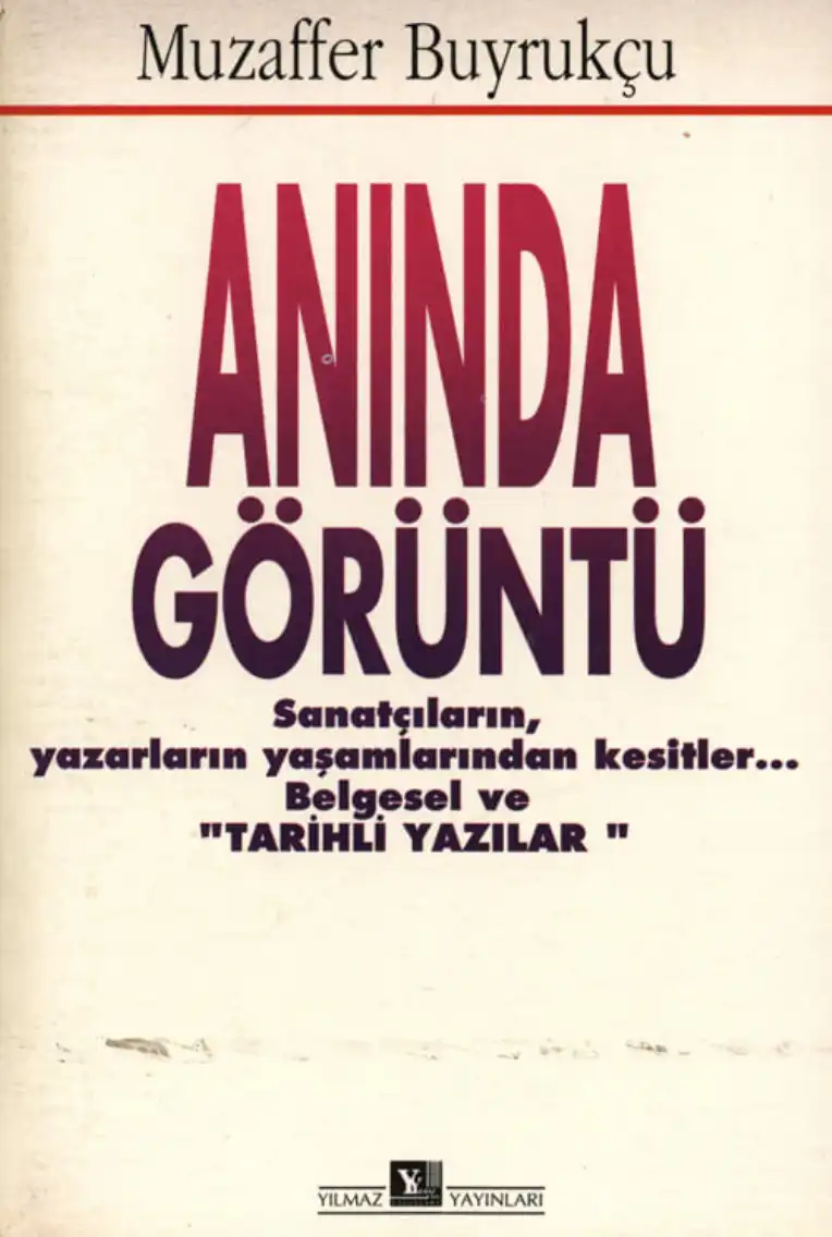 Anında Görüntü — Muzaffer Buyrukçu