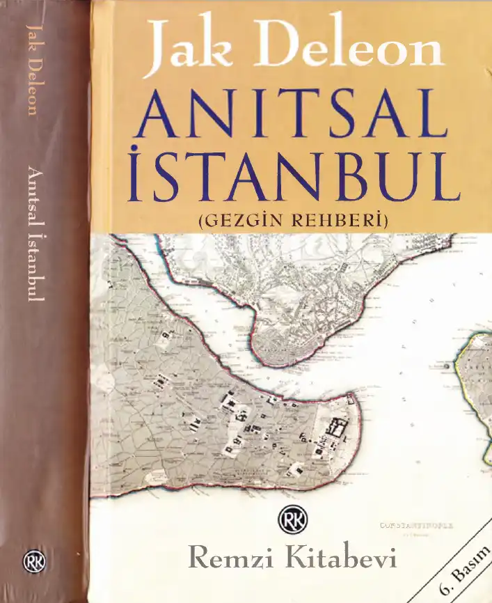 Anıtsal İstanbul (Gezgin Rehberi) — Jak Deleon
