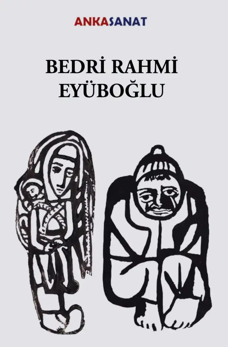 Anka Sanat — Bedri Rahmi Eyuboğlu, Eren Eyuboğlu