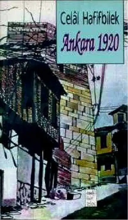 Ankara 1920 — Celal Hafifbilek