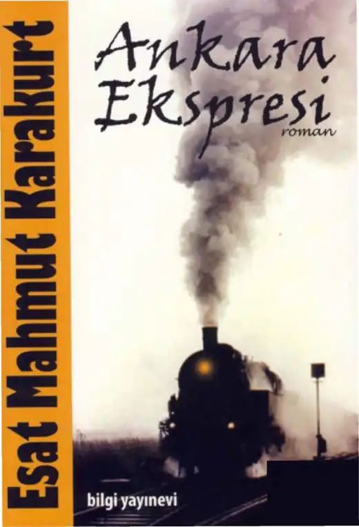 Ankara Ekspresi — Esat Mahmut Karakurt