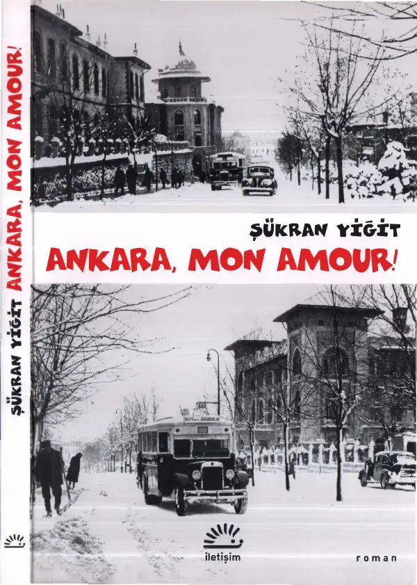 Ankara, Mon Amour! — Şükran Yiğit