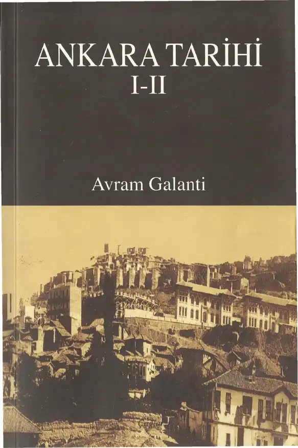 Ankara Tarihi İ İi Çağlar — Avram Galanti