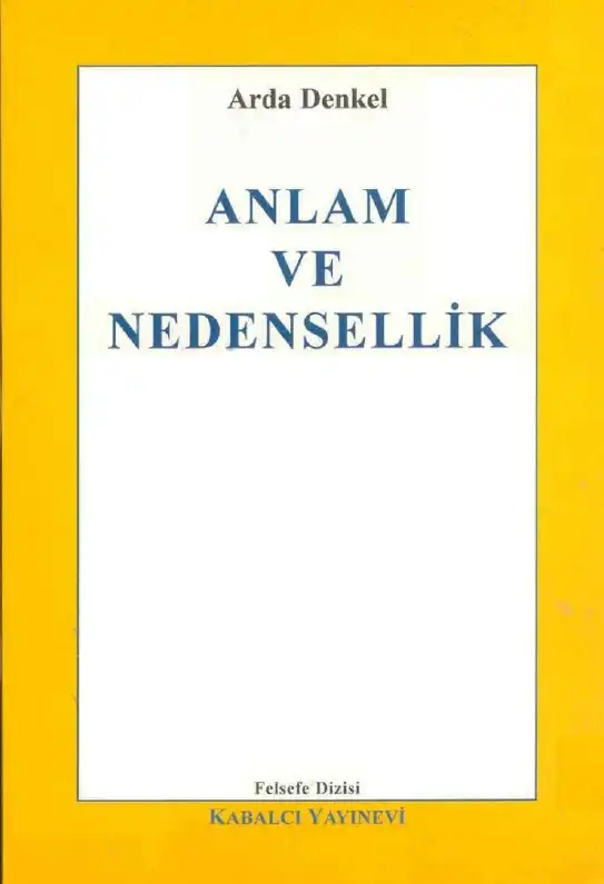 Anlam Ve Nedensellik — Arda Denkel