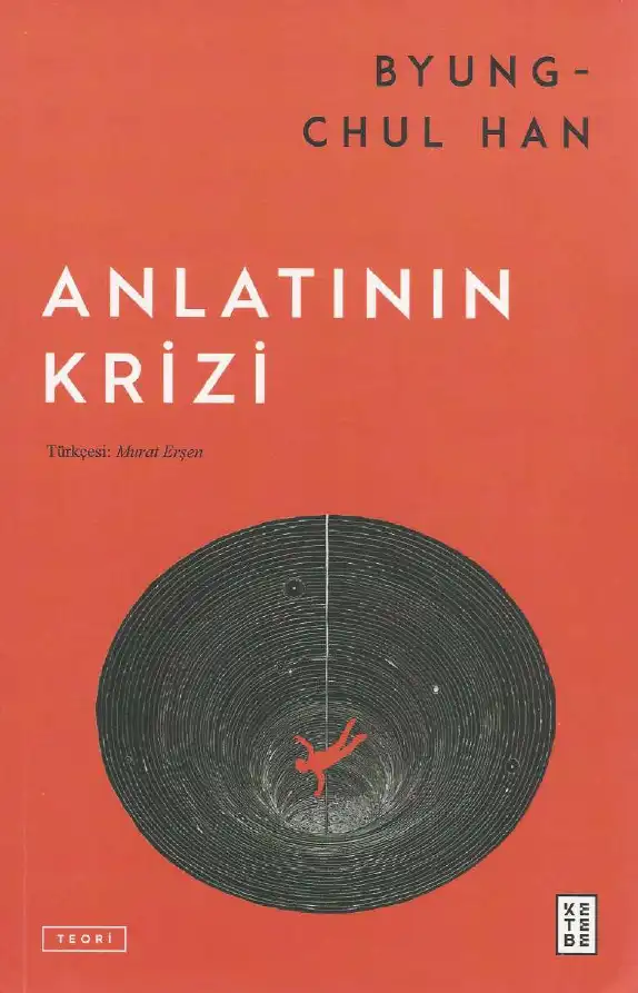 Anlatının Krizi — Byung-Chul Han